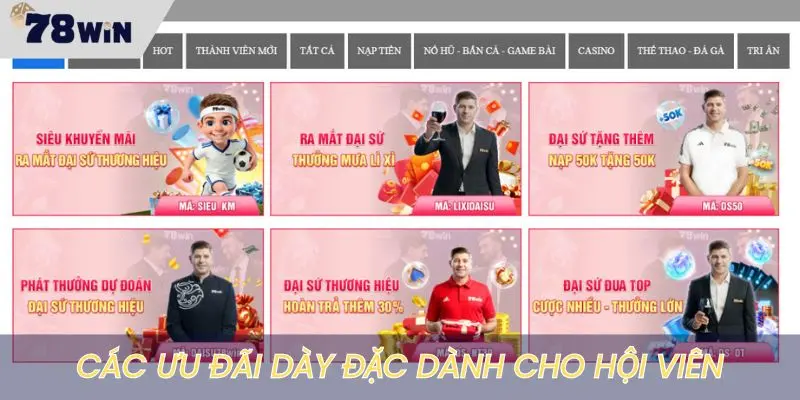 Ưu đãi và tặng thưởng cực hấp dẫn cho hội viên tại 78WIN